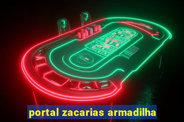 portal zacarias armadilha